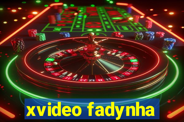 xvideo fadynha